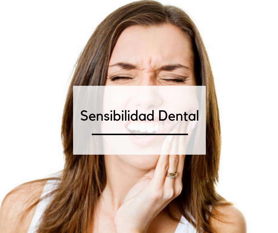 Sensibilidad dental, causas y posibles tratamientos
